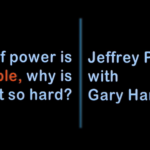 Jeffrey Pfeffer: Если власть так проста, почему так сложно её получить?